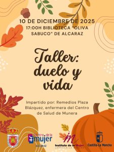 El Centro de la Mujer de Alcaraz impulsa un taller para abordar el duelo y fortalecer el bienestar emocional.